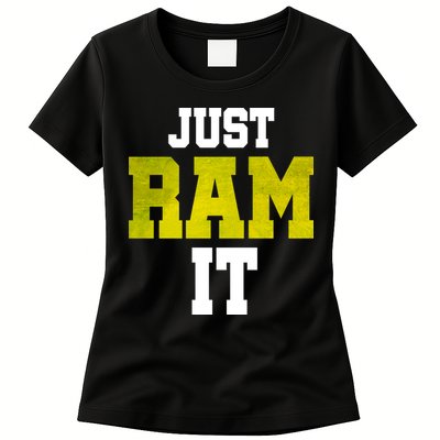 Just Ram It Womens T-Shirt