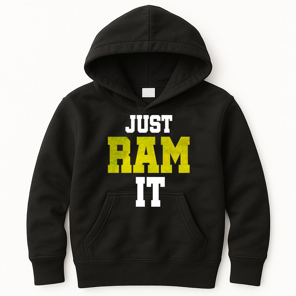 Just Ram It Kids Hoodie