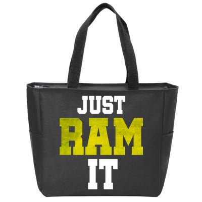 Just Ram It Zip Tote Bag