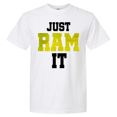 Just Ram It Garment-Dyed Heavyweight T-Shirt