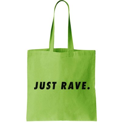 Just Rave Bag