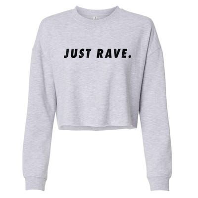 Just Rave Cropped Pullover Crew