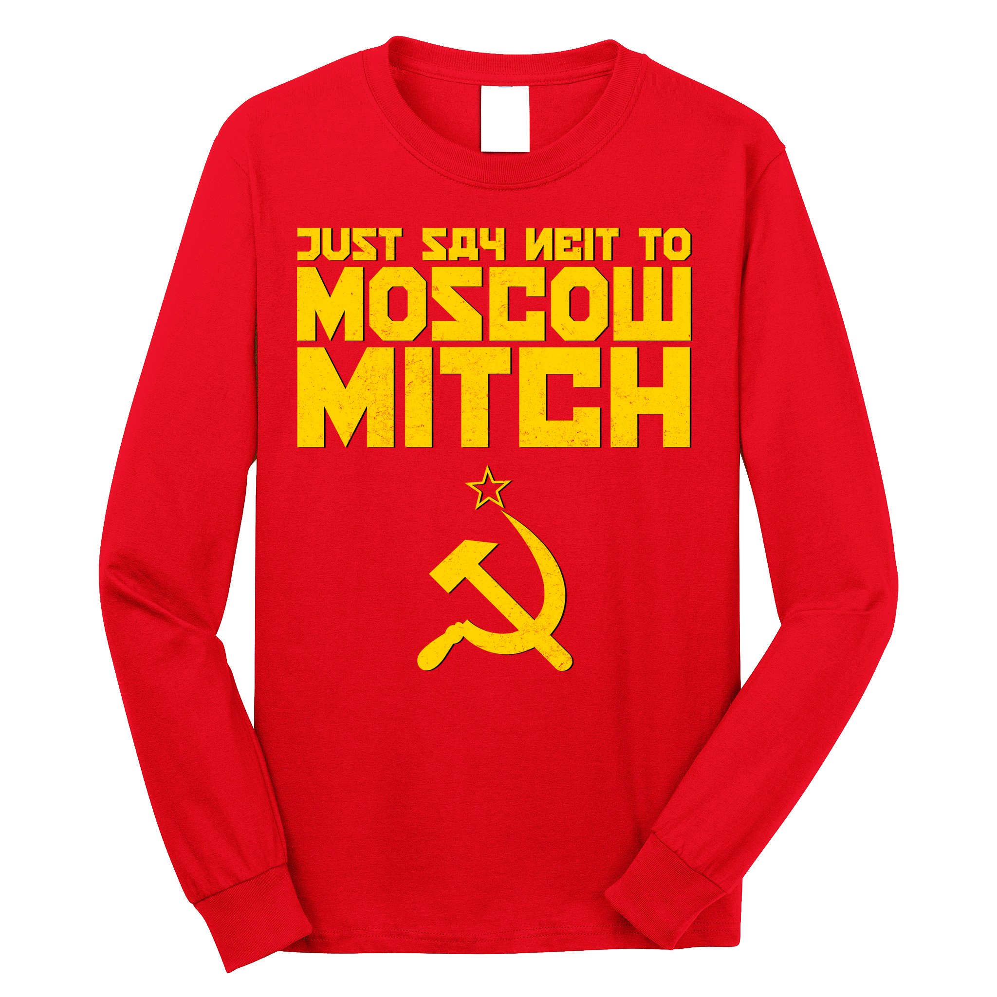 Just Say Neit To Moscow Mitch Long Sleeve Shirt