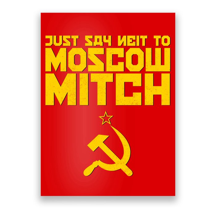Just Say Neit To Moscow Mitch Poster