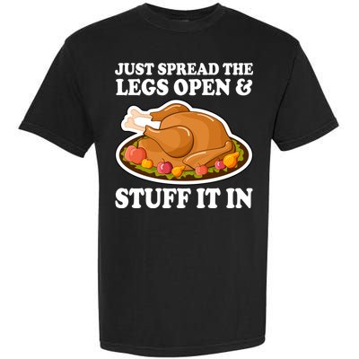Just Spread The Legs Open & Stuff It In Garment-Dyed Heavyweight T-Shirt