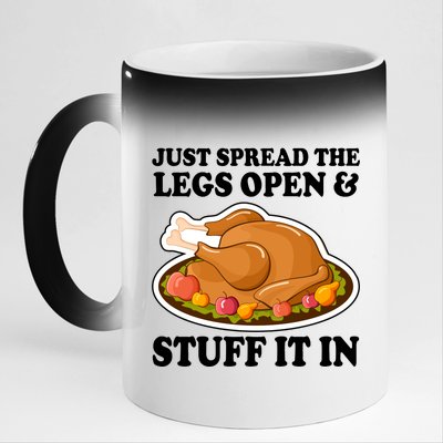 Just Spread The Legs Open & Stuff It In 11oz Black Color Changing Mug