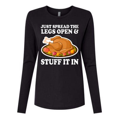 Just Spread The Legs Open & Stuff It In Womens Cotton Relaxed Long Sleeve T-Shirt