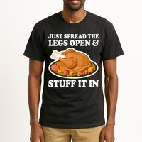 Just Spread The Legs Open & Stuff It In Tall T-Shirt