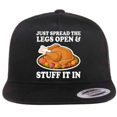 Just Spread The Legs Open & Stuff It In Flat Bill Trucker Hat