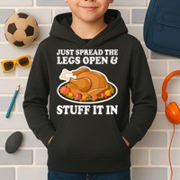 Just Spread The Legs Open & Stuff It In Kids Hoodie