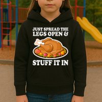 Just Spread The Legs Open & Stuff It In Kids Hoodie