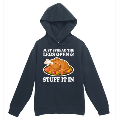 Just Spread The Legs Open & Stuff It In Urban Pullover Hoodie