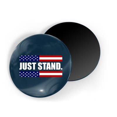 Just Stand Magnet