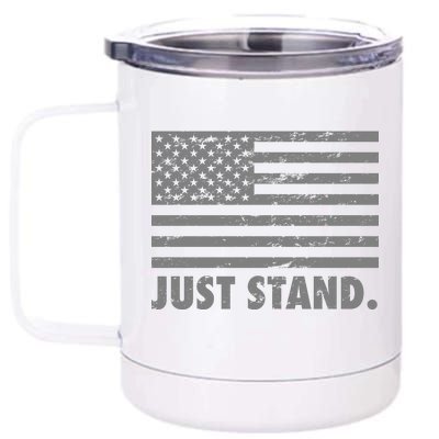 Just Stand Grey Style Flag 12 oz Stainless Steel Tumbler Cup