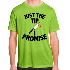 Just The Tip Funny Halloween Knife Adult ChromaSoft Performance T-Shirt