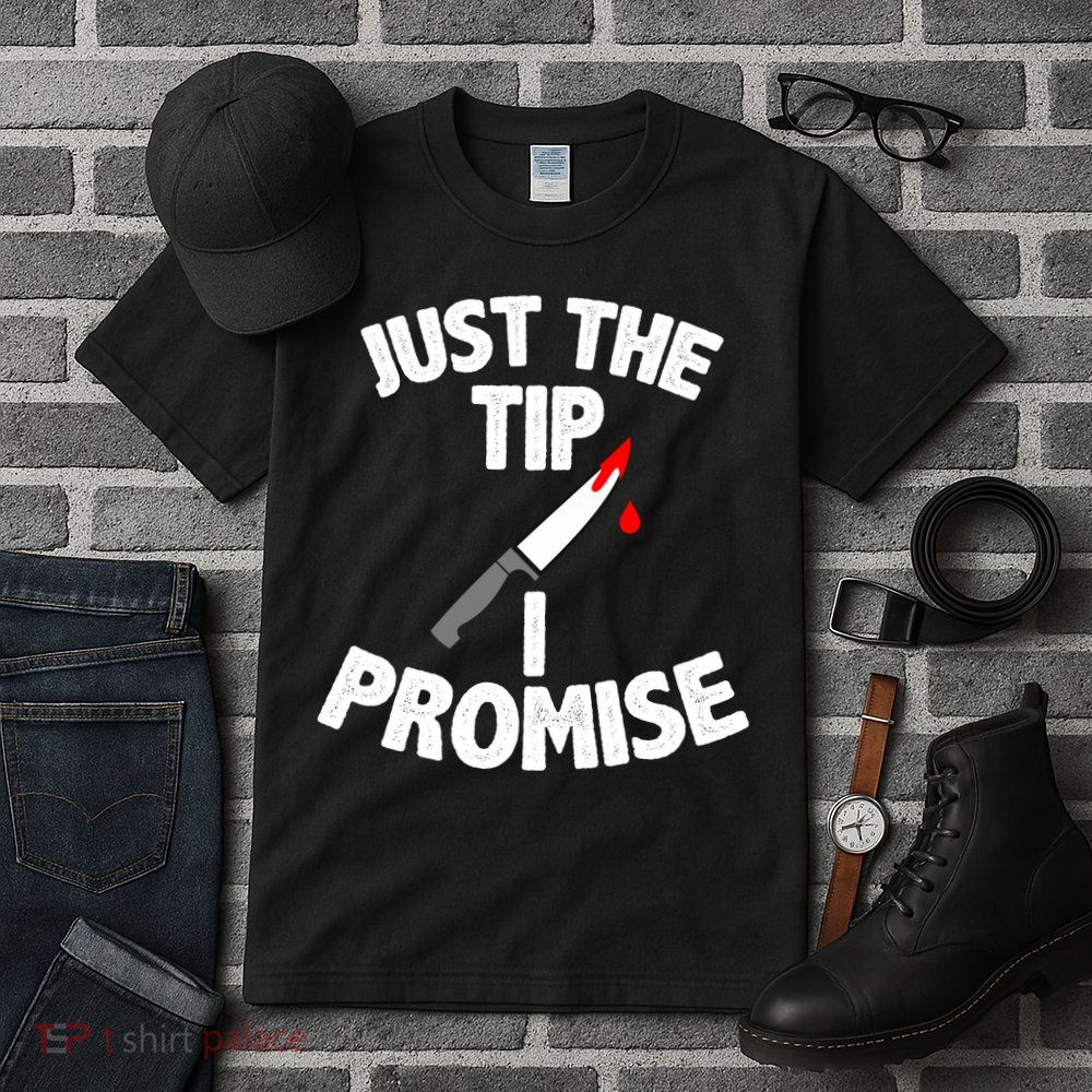 Just The Tip Funny Halloween Knife Tall T-Shirt