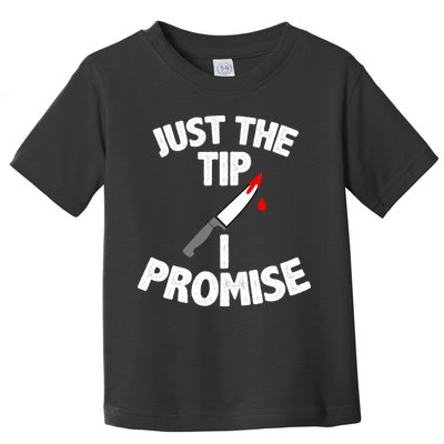 Just The Tip Funny Halloween Knife Toddler T-Shirt