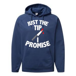 Just The Tip Funny Halloween Knife Performance Fleece Hoodie