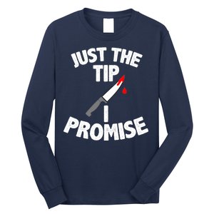 Just The Tip Funny Halloween Knife Long Sleeve Shirt