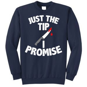 Just The Tip Funny Halloween Knife Sweatshirt