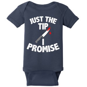 Just The Tip Funny Halloween Knife Baby Bodysuit