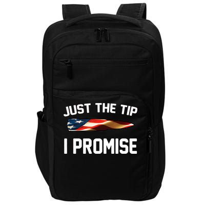 Just The Tip I Promise Impact Tech Backpack