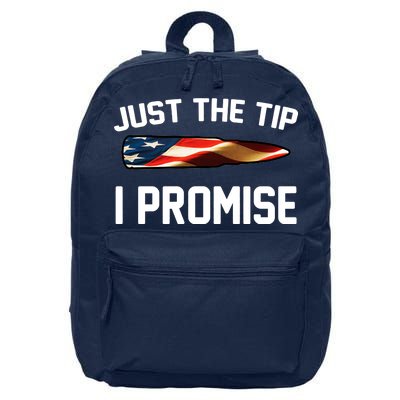 Just The Tip I Promise 16 in Basic Backpack