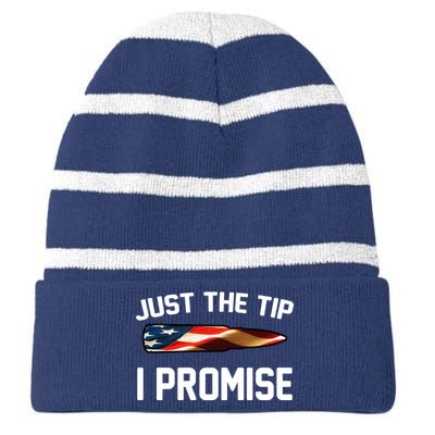 Just The Tip I Promise Striped Beanie with Solid Band