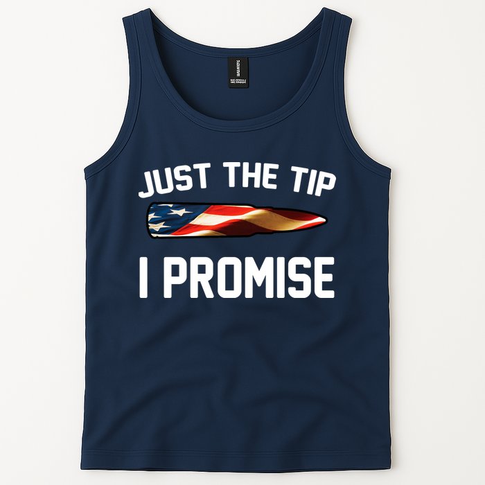 Just The Tip I Promise Tank Top