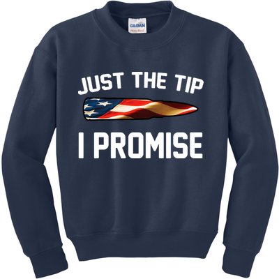 Just The Tip I Promise Kids Sweatshirt
