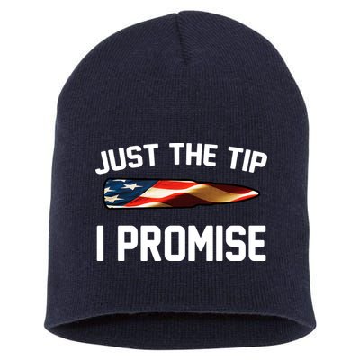 Just The Tip I Promise Short Acrylic Beanie