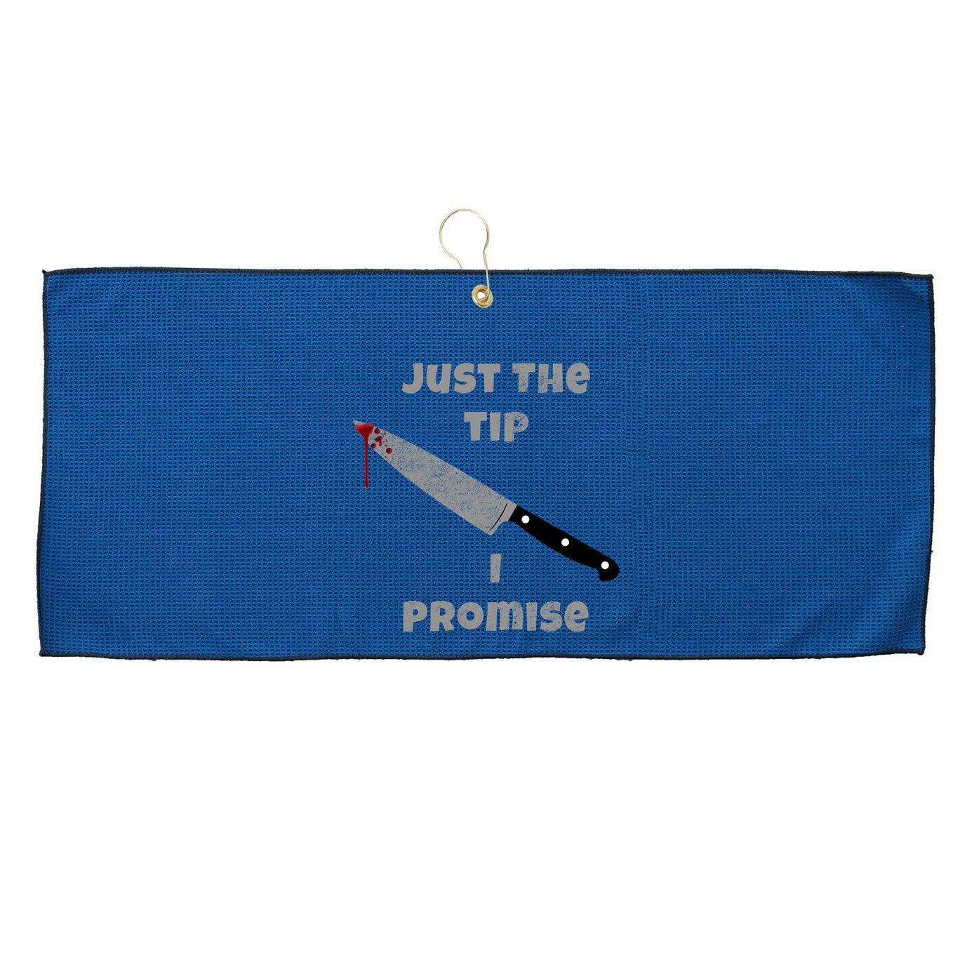 Just the Tip I Promise Halloween Knife Large Microfiber Waffle Golf Towel