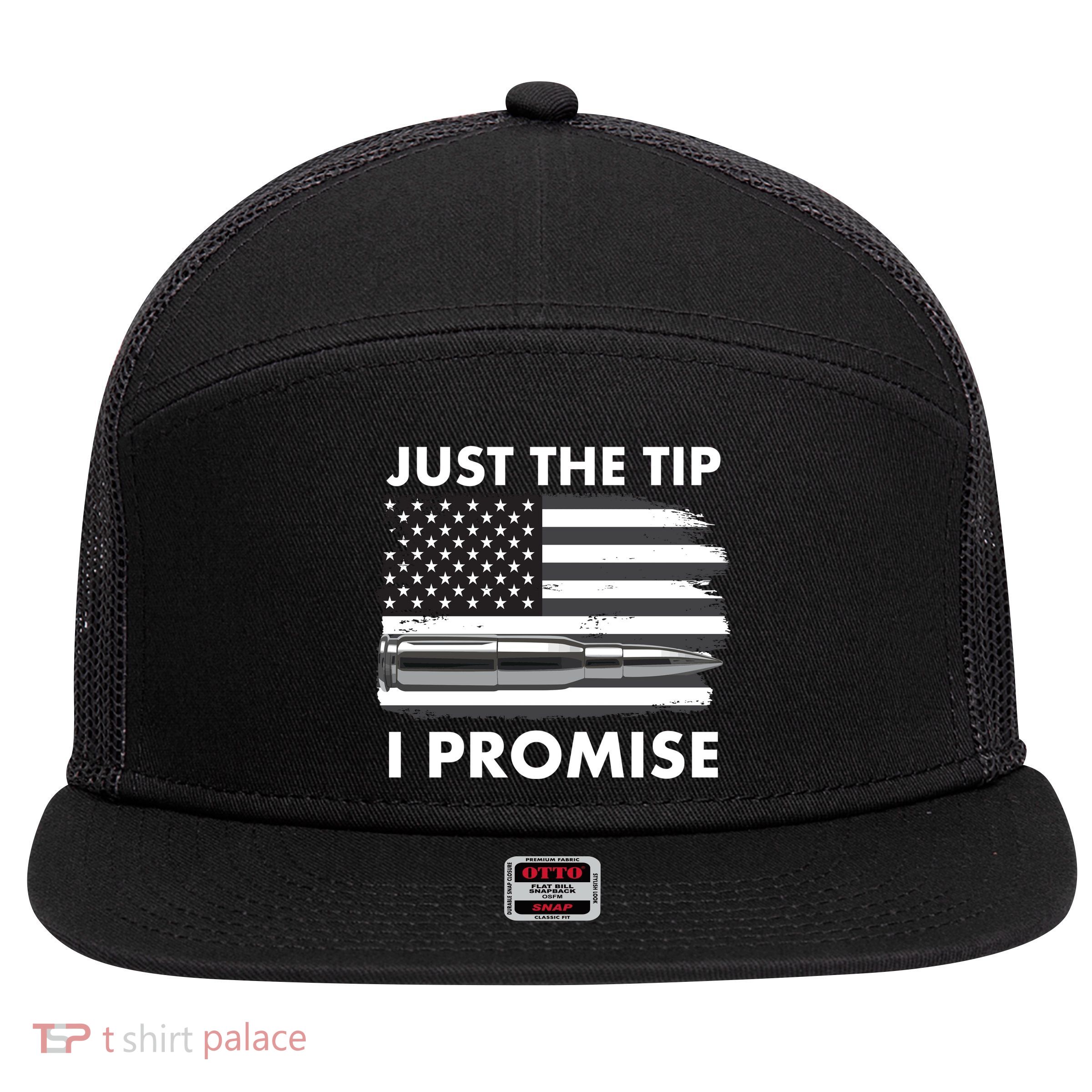 Just the Tip I Promise USA Bullet Flag 7 Panel Mesh Trucker Snapback Hat
