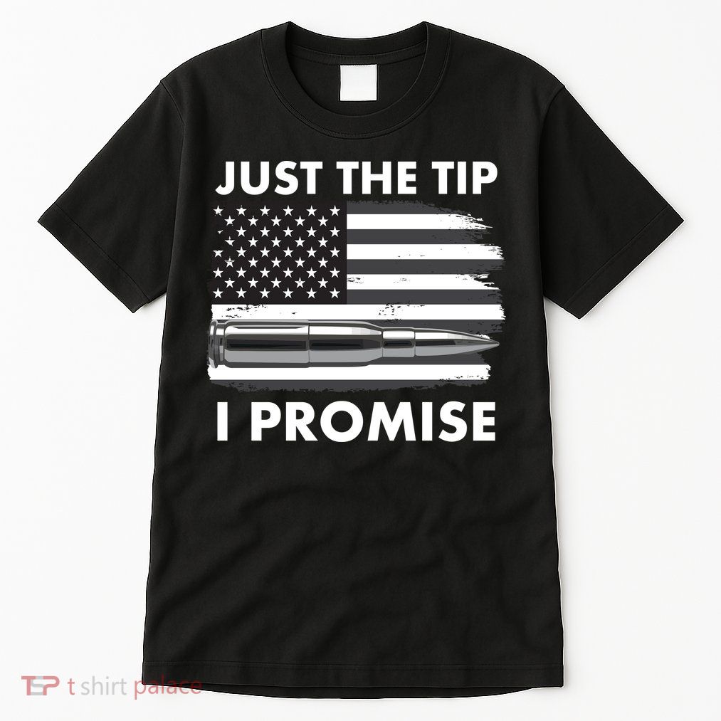 Just the Tip I Promise USA Bullet Flag Tall T-Shirt