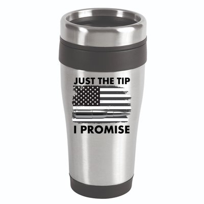 Just the Tip I Promise USA Bullet Flag 16oz Travel Tumbler
