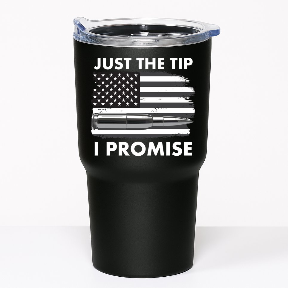 Just the Tip I Promise USA Bullet Flag Tumbler