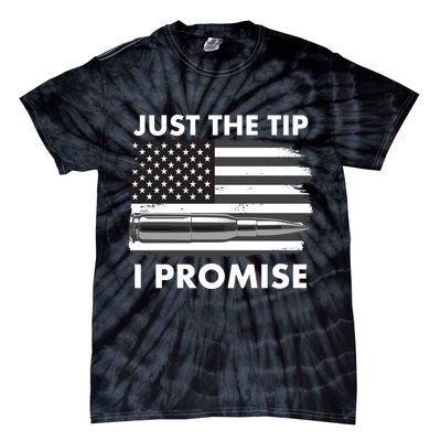 Just the Tip I Promise USA Bullet Flag Tie-Dye T-Shirt
