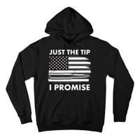 Just the Tip I Promise USA Bullet Flag Tall Hoodie