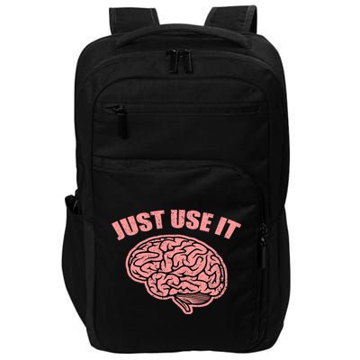 Just Use It Funny Brain Impact Tech Backpack