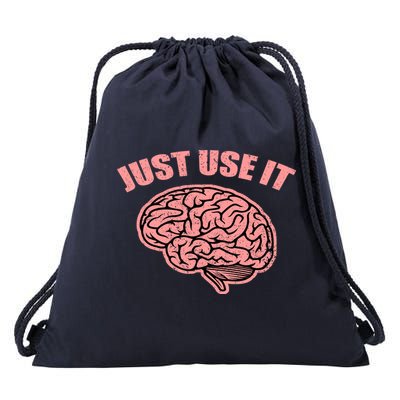 Just Use It Funny Brain Drawstring Bag