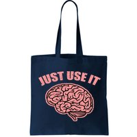 Just Use It Funny Brain Bag
