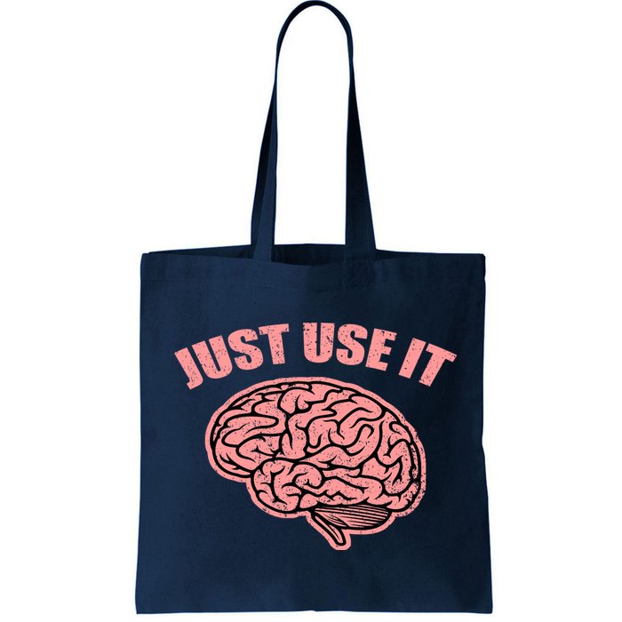 Just Use It Funny Brain Bag