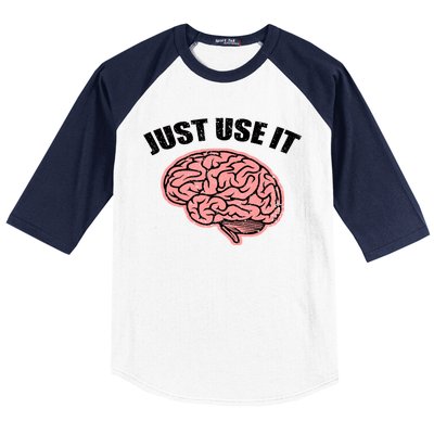 Just Use It Funny Brain Baseball Sleeve Shirt