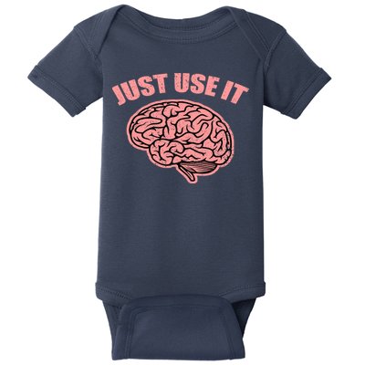 Just Use It Funny Brain Baby Bodysuit