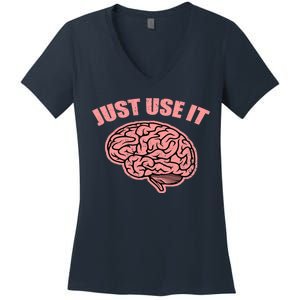 Just Use It Funny Brain Women's V-Neck T-Shirt