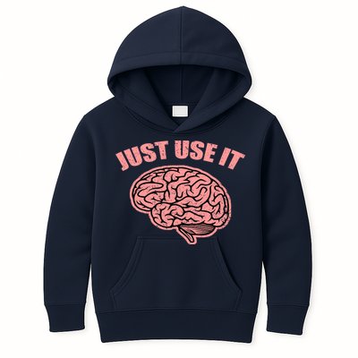 Just Use It Funny Brain Kids Hoodie
