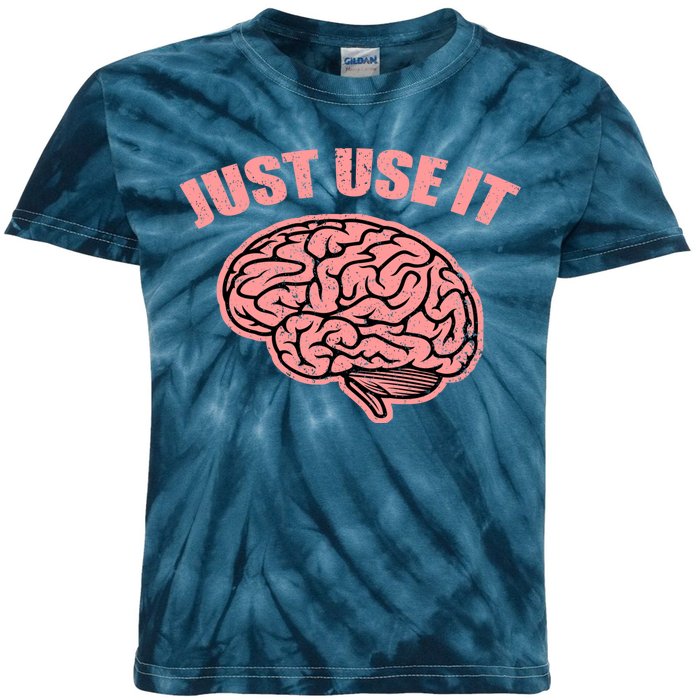 Just Use It Funny Brain Kids Tie-Dye T-Shirt