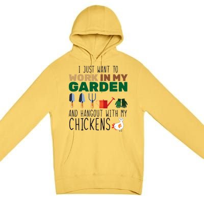 Just Want To Work In My Garden Premium Pullover Hoodie