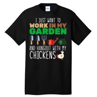 Just Want To Work In My Garden Tall T-Shirt