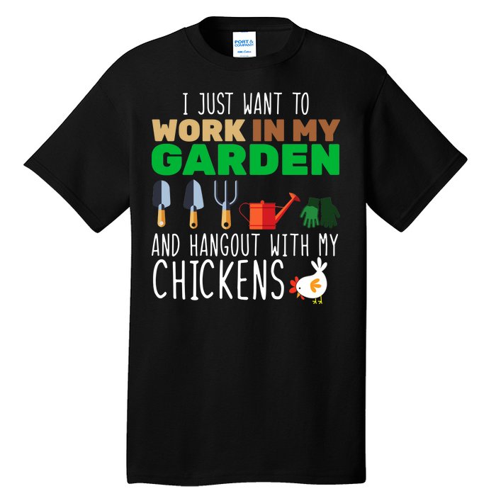 Just Want To Work In My Garden Tall T-Shirt